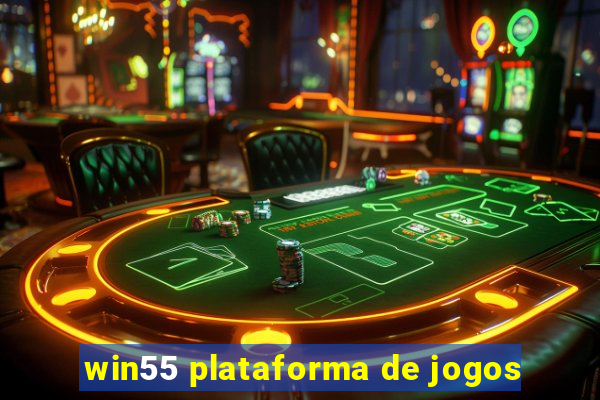 win55 plataforma de jogos